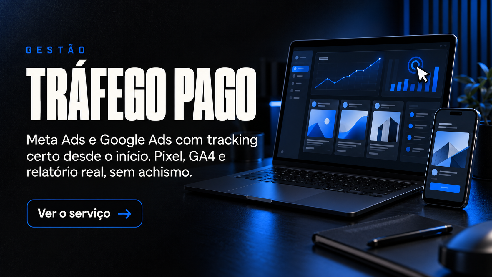Gestor de Tráfego Pago: Meta Ads e Google Ads com tracking certo desde o início